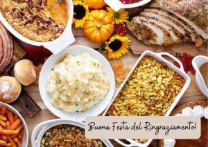 ITALIAN THANKSGIVING TRADITIONS – Celebrating La Festa Del